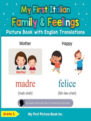 cover image of My First Italian Family & Feelings Picture Book with English Translations